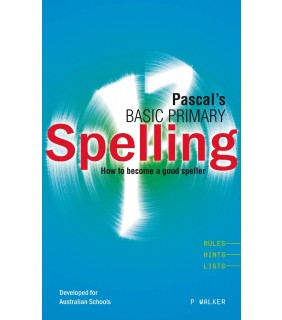 Pascal Press Pascal's Basic Primary Spelling Years 1-4