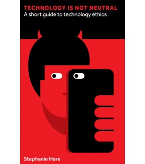 London Publishing Partnership ebook Technology Is Not Neutral
