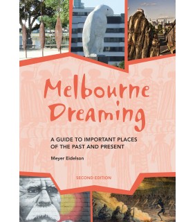 Melbourne Dreaming: A guide to exploring important places of