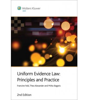 Oxford University Press Uniform Evidence Law 2E: Principles and Practice