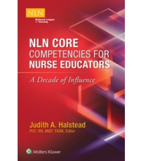 Wolters Kluwer Health ebook NLN Core Competencies for Nurse Educators: A Decade of