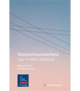 Thomson Reuters eBook Telecommunications Law in New Zealand