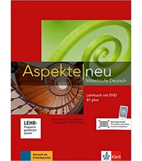 Aspekte neu: Lehrbuch B1 Plus MIT DVD