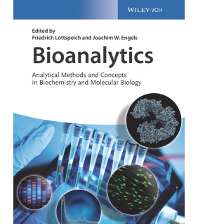 John Wiley & Sons Bioanalytics: Analytical Methods and Concepts in Biochemistr