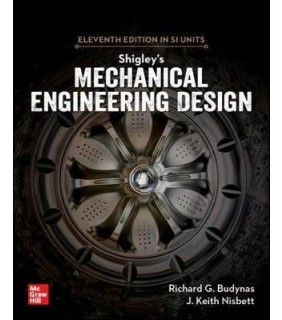 Shigley's Mechanical Engineering Design, 11E, Si Units