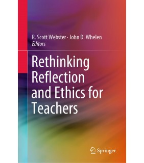 Springer Nature ebook Rethinking Reflection and Ethics for Teachers