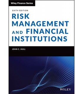 John Wiley & Sons Risk Management and Financial Institutions 6E