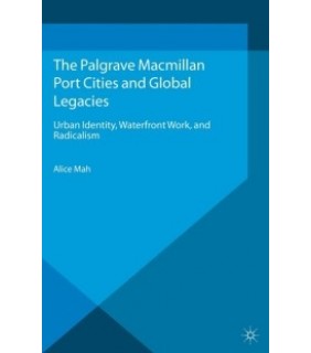 Palgrave Macmillan ebook Port Cities and Global Legacies