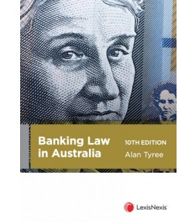 LexisNexis Australia Banking Law in Australia, 10th edition