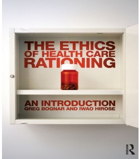 EBOOK The Ethics of Health Care Rationing: An Introduction