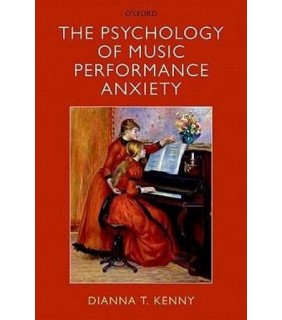 EBOOK 1YR RENTAL The Psychology of Music Performance Anxiety