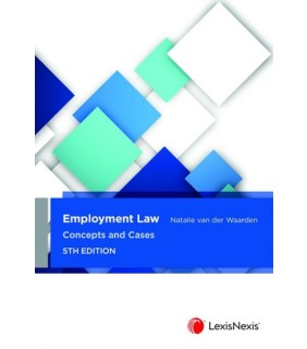 LexisNexis Australia Employment Law: Concepts and Cases