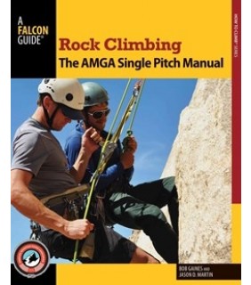 Falcon Guides ebook Rock Climbing: The AMGA Single Pitch Manual