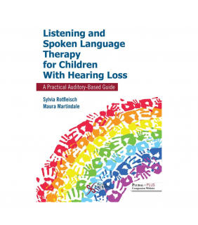 Plural Publishing ebook Listening and Spoken Language Therapy for Children Wit