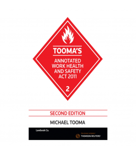 Thomson Reuters eBook Tooma's Annototated Work Health & Safety Law 2011